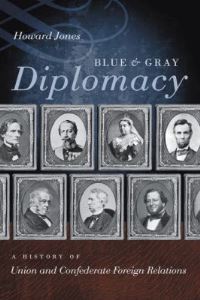 Book Cover for Blue & Gray Diplomacy by Howard Jones