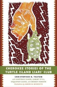 Book Cover for Cherokee Stories of the Turtle Island Liars' Club by Christopher B Teuton