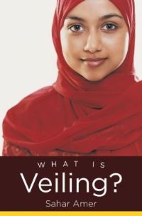 Book Cover for What Is Veiling? by Sahar Amer