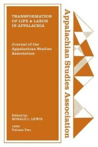Book Cover for Transformation of Life and Labor in Appalachia by Ronald L Lewis