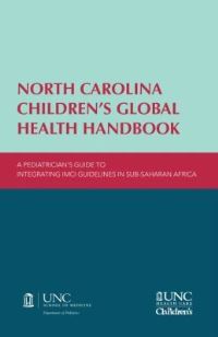 Book Cover for North Carolina Children's Global Health Handbook by University of North Carolina at Chapel Hill