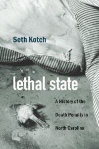 Book Cover for Lethal State by Seth Kotch