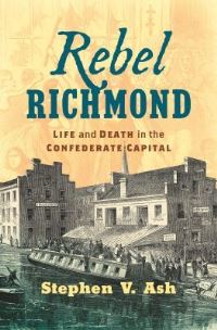 Book Cover for Rebel Richmond by Stephen V Ash
