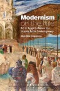 Book Cover for Modernism on the Nile by Alex Dika Seggerman