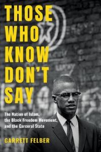 Book Cover for Those Who Know Don't Say by Garrett Felber