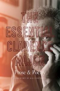 Book Cover for The Essential Clarence Major by Clarence Major