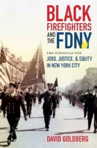 Book Cover for Black Firefighters and the FDNY by David A. Goldberg