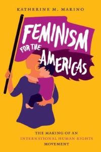 Book Cover for Feminism for the Americas by Katherine M Marino
