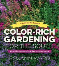 Book Cover for Color-Rich Gardening for the South by Roxann Ward