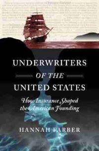 Book Cover for Underwriters of the United States by Hannah Farber