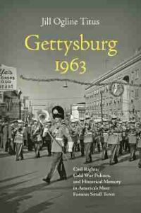 Book Cover for Gettysburg 1963 by Jill Ogline Titus