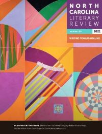 Book Cover for North Carolina Literary Review. Number 30, 2021 Writing Toward Healing by Margaret Donovan Bauer