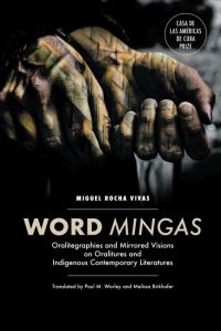 Book Cover for Word Mingas by Miguel Rocha Vivas