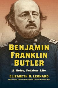 Book Cover for Benjamin Franklin Butler by Elizabeth D Leonard
