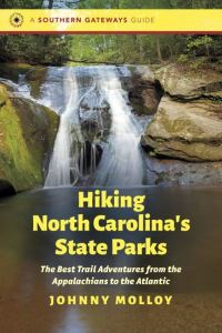 Book Cover for Hiking North Carolina's State Parks by Johnny Molloy