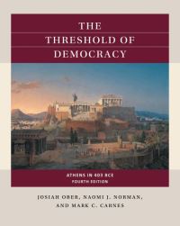 Book Cover for The Threshold of Democracy by Josiah Ober, Naomi J Norman, Mark C Carnes