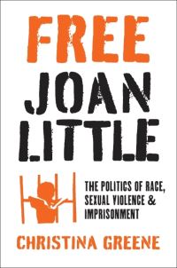 Book Cover for Free Joan Little by Christina Greene