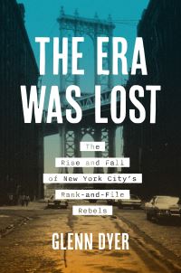 Book Cover for The Era Was Lost by Glenn Dyer