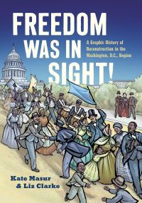 Book Cover for Freedom Was in Sight! by Kate Masur
