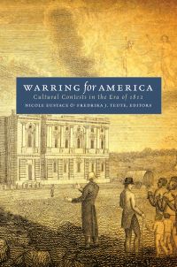 Book Cover for Warring for America by Nicole Eustace, Fredrika J Teute