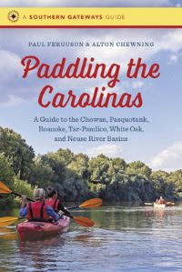 Book Cover for Paddling the Carolinas by Paul Ferguson, Alton Chewning