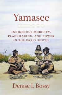 Book Cover for Yamasee by Denise Bossy