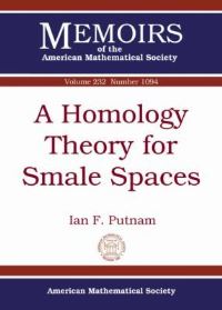 Book Cover for A Homology Theory for Smale Spaces by Ian F Putnam, American Mathematical Society