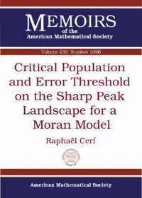 Book Cover for Critical Population and Error Threshold on the Sharp Peak Landscape for a Moran Model by Raphaël Cerf