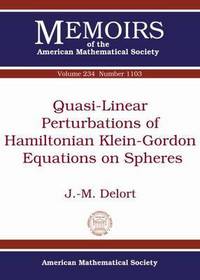 Book Cover for Quasi-Linear Perturbations of Hamiltonian Klein-Gordon Equations on Spheres by JeanMarc Delort