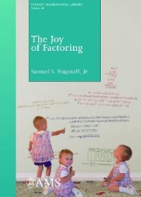 Book Cover for The Joy of Factoring by Samuel S Wagstaff
