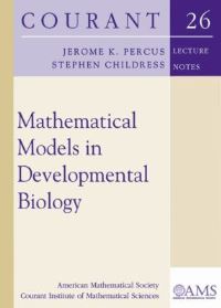 Book Cover for Mathematical Models in Developmental Biology by Jerome K Percus, Stephen Childress