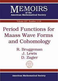 Book Cover for Period Functions for Maass Wave Forms and Cohomology by Roelof W Bruggeman, J Lewis, Don Zagier