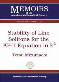 Book Cover for Stability of Line Solitons for the KP-II Equation in R2 by Tetsu Mizumachi