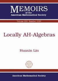 Book Cover for Locally AH-Algebras by Huaxin Lin
