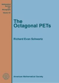 Book Cover for The Octogonal PETs by Richard Evan Schwartz