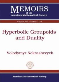 Book Cover for Hyperbolic Groupoids and Duality by Volodymyr Nekrashevych