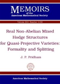 Book Cover for Real Non-Abelian Mixed Hodge Structures for Quasi-Projective Varieties by J P Pridham, American Mathematical Society