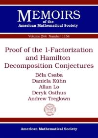 Book Cover for Proof of the 1-Factorization and Hamilton Decomposition Conjectures by Béla Csaba