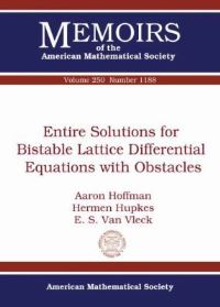 Book Cover for Entire Solutions for Bistable Lattice Differential Equations With Obstacles by A Hoffman, H J Hupkes, Erik S Van Vleck