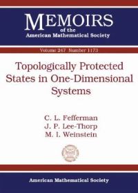 Book Cover for Topologically Protected States in One-Dimensional Systems by Charles Fefferman, J P LeeThorp, Michael I Weinstein
