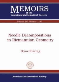 Book Cover for Needle Decompositions in Riemannian Geometry by Boaz Klartag