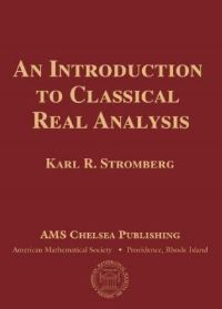 Book Cover for An Introduction to Classical Real Analysis by Karl R Stromberg, American Mathematical Society