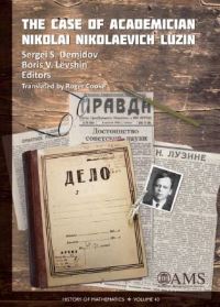 Book Cover for The Case of Academician Nikolai Nikolaevich Luzin by S S Demidov, B V Levshin, Roger Cooke