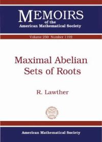 Book Cover for Maximal Abelian Sets of Roots by R Lawther