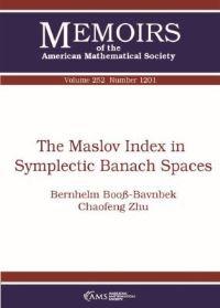 Book Cover for The Maslov Index in Symplectic Banach Spaces by Bernhelm Booss, Chaofeng Zhu
