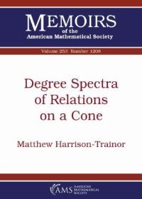 Book Cover for Degree Spectra of Relations on a Cone by Matthew HarrisonTrainor