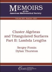 Book Cover for Cluster Algebras and Triangulated Surfaces by Sergey Fomin, Dylan P Thurston