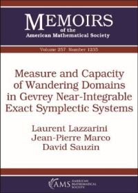 Book Cover for Measure and Capacity of Wandering Domains in Gevrey Near-Integrable Exact Symplectic Systems by Laurent Lazzarini, JeanPierre Marco, D Sauzin, American Mathematical Society