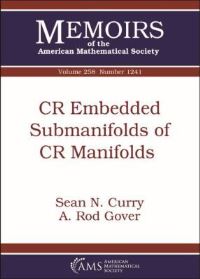 Book Cover for CR Embedded Submanifolds of CR Manifolds by Sean N Curry, A Rod Gover