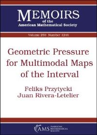 Book Cover for Geometric Pressure for Multimodal Maps of the Interval by Feliks Przytycki, Juan RiveraLetelier